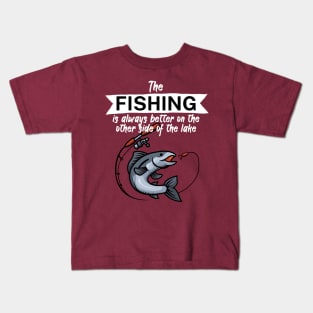 The fishing is always better on the other side of the lake Kids T-Shirt